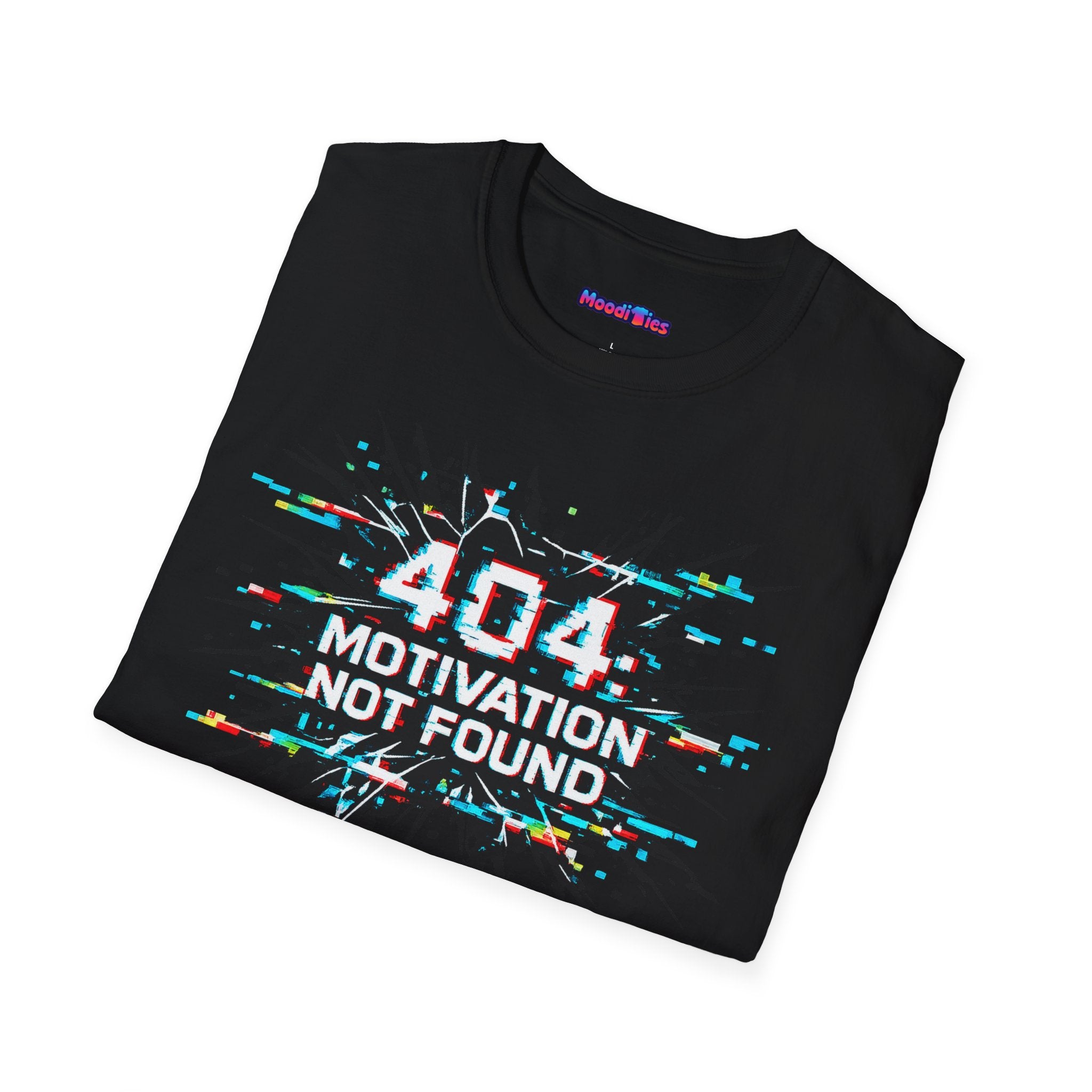 "404 Motivation Not Found" Glitch Gamer Humor T-Shirt