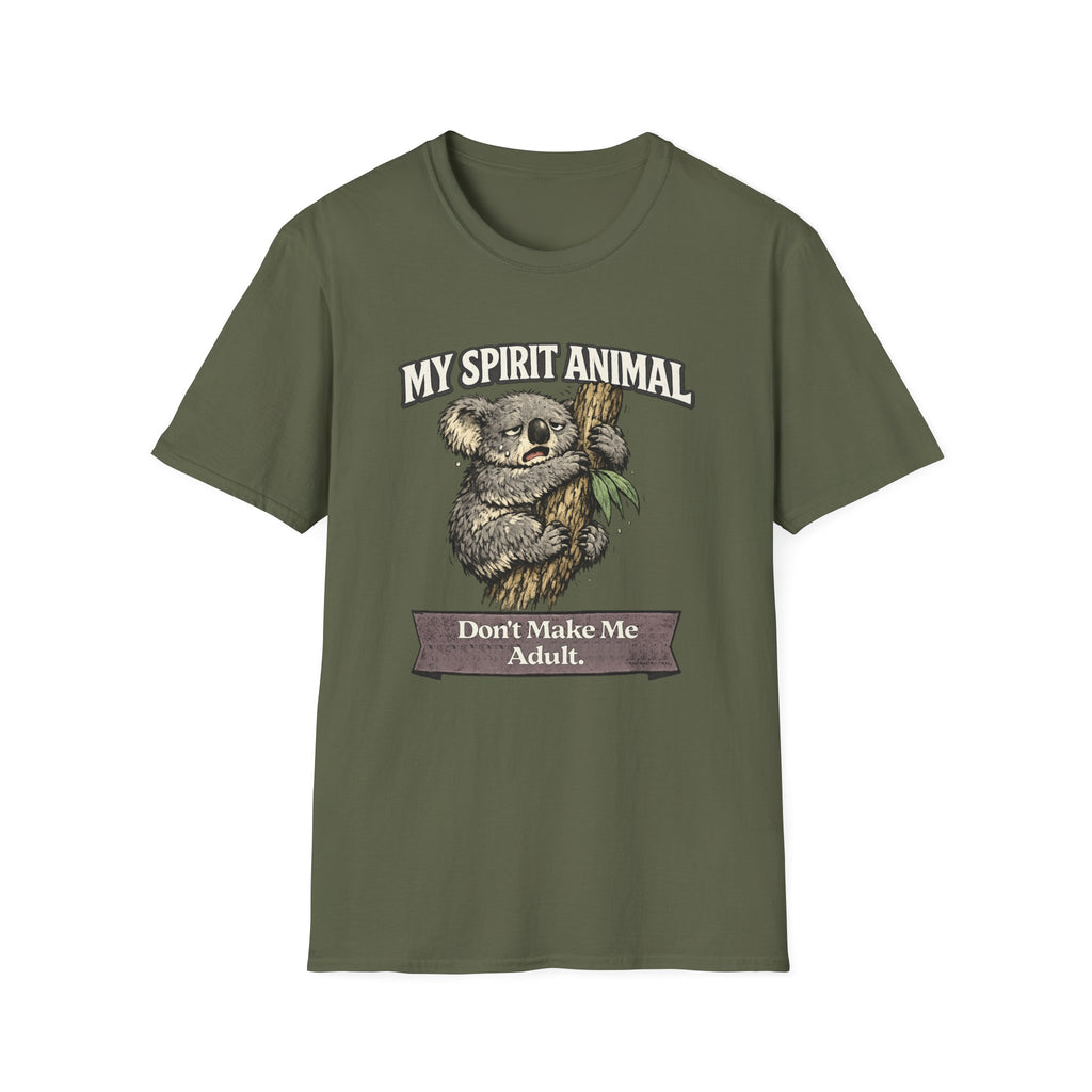 "My Spirit Animal: Koala (Don't Make Me Adult)" T-Shirt