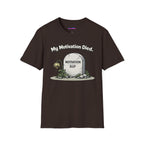 "My Motivation Died" Tombstone T-Shirt
