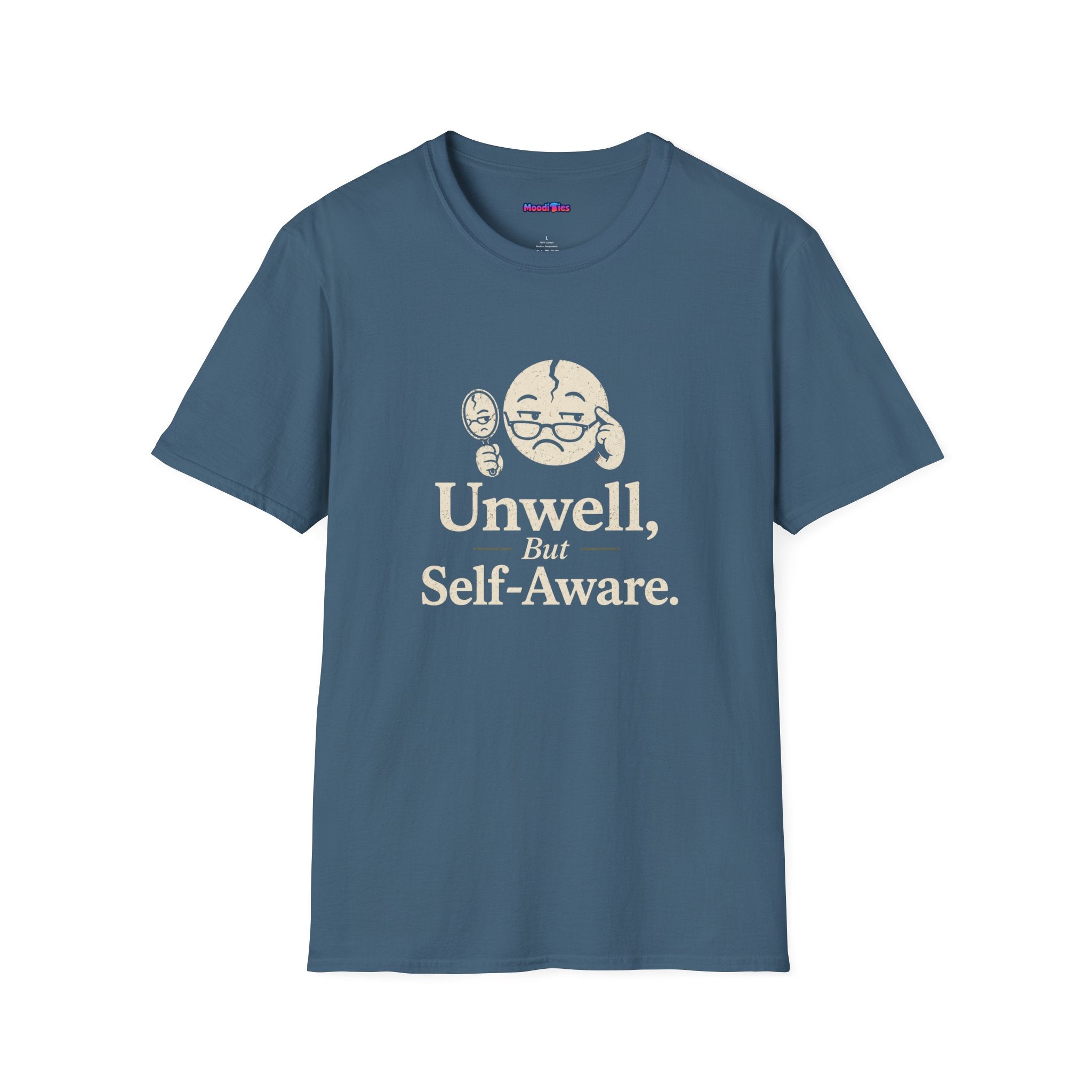 "Unwell, But Self-Aware" Mental Health T-Shirt