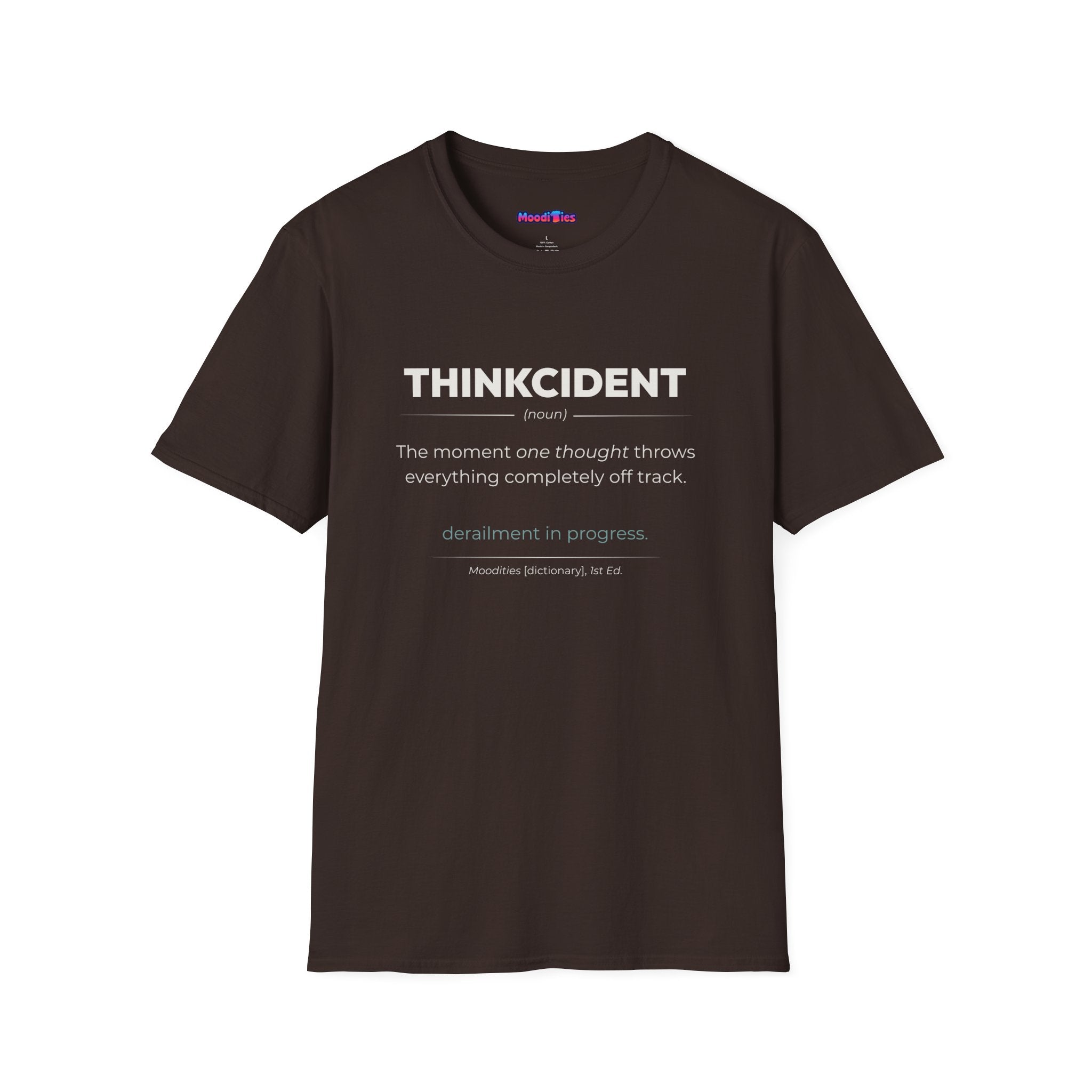 "Thinkcident" Definition T-Shirt