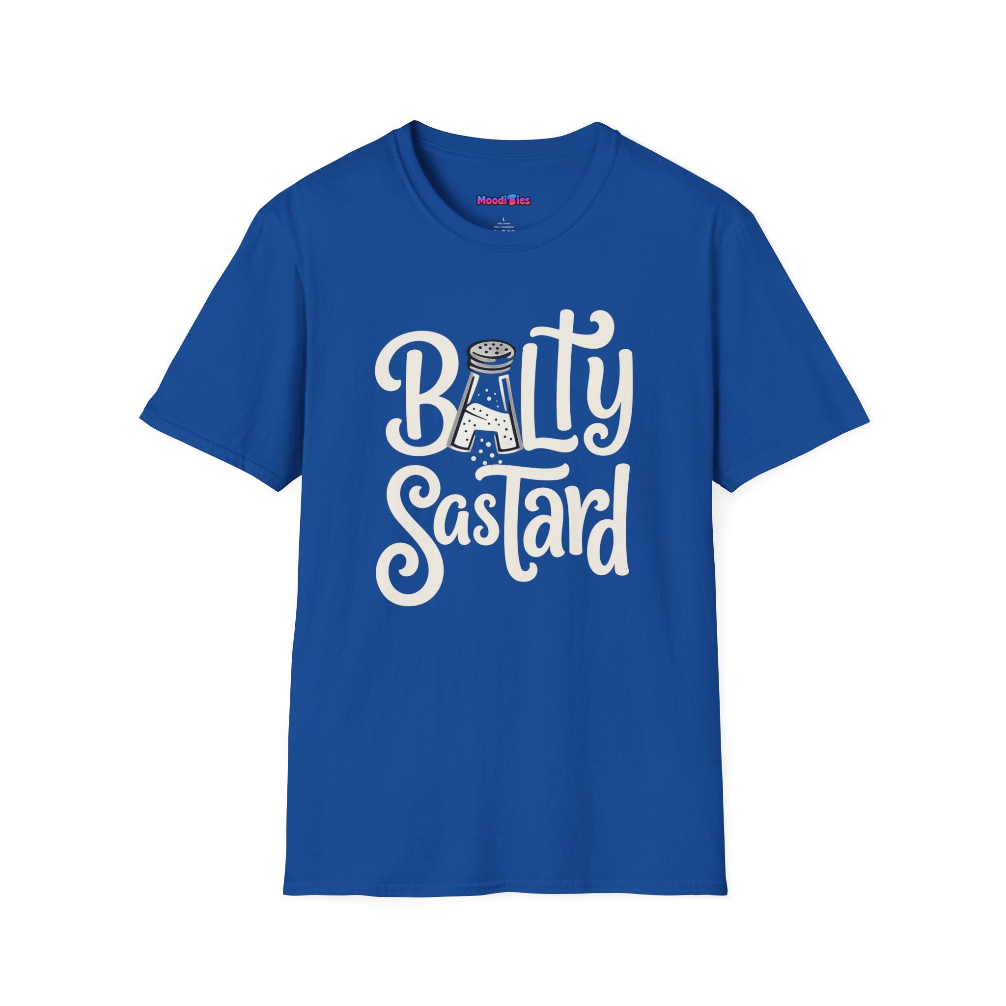 "Balty Sastard" Feeling Salty T-Shirt