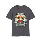 "One Mild Inconvenience Away" Exploding Volcano T-Shirt