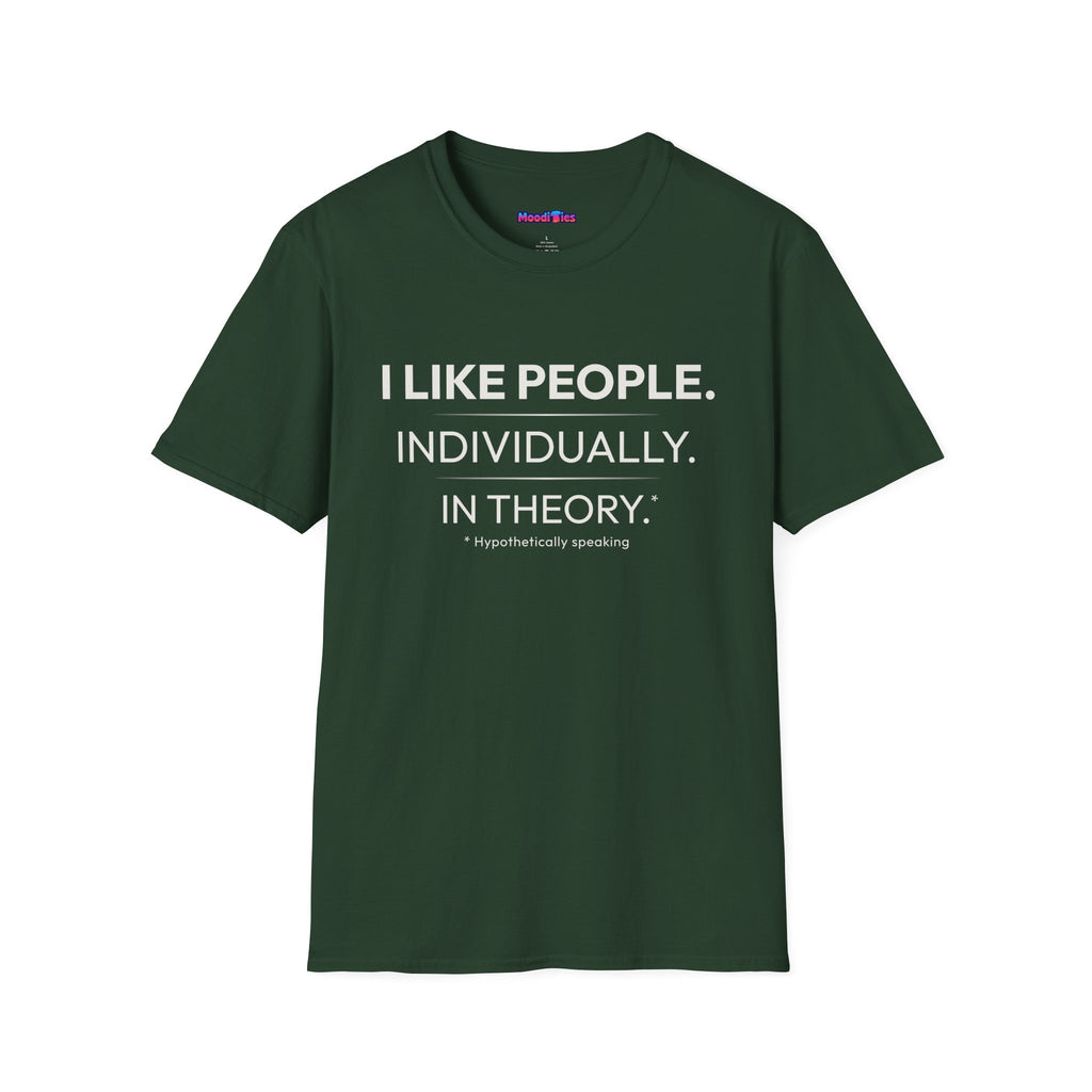 "I Like People. Individually. In Theory." Funny Misanthrope T-Shirt