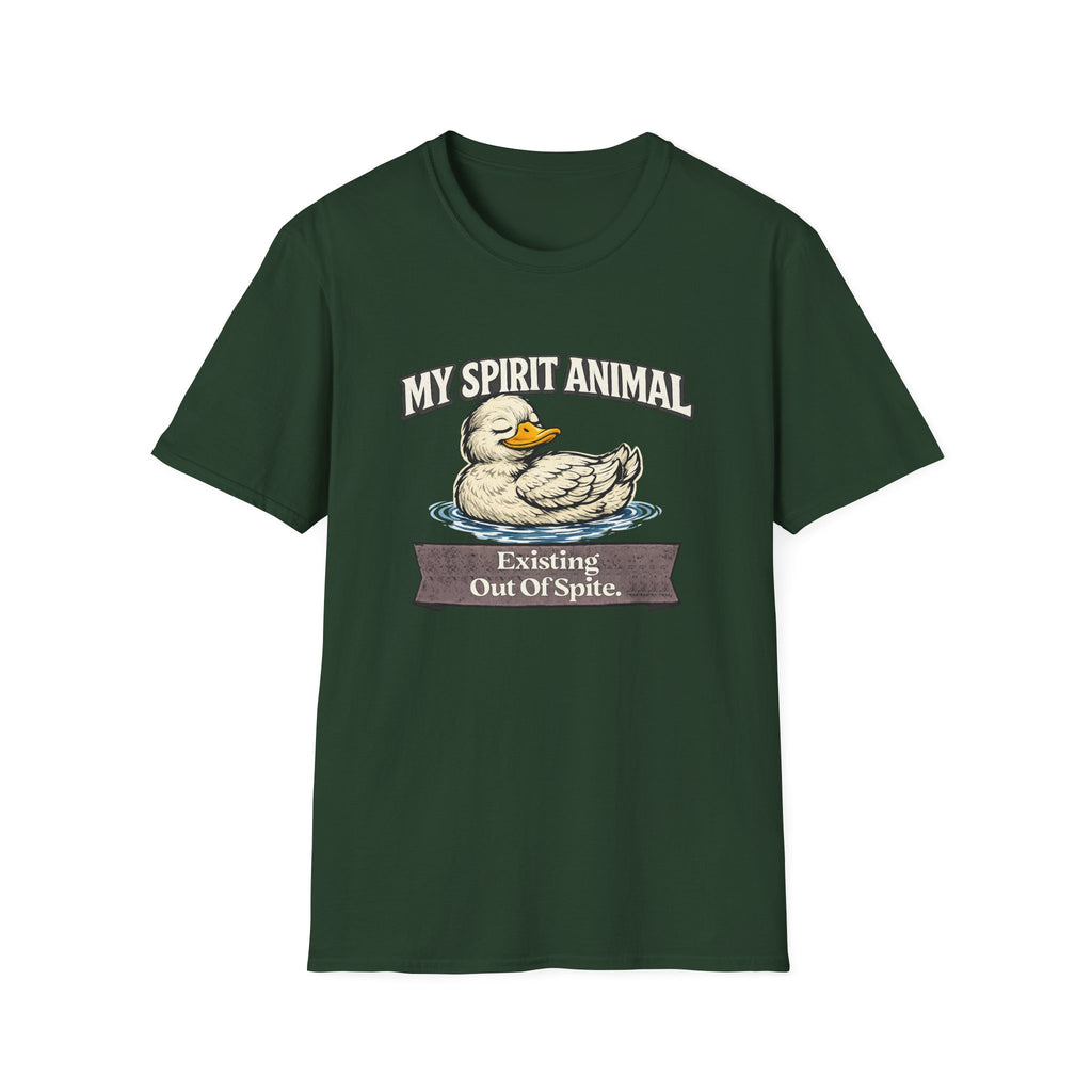 "My Spirit Animal: Duck (Existing Out Of Spite)" T-Shirt
