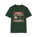 "Warning: Self-Awareness ... Proceed with Caution" Warning Sign T-Shirt