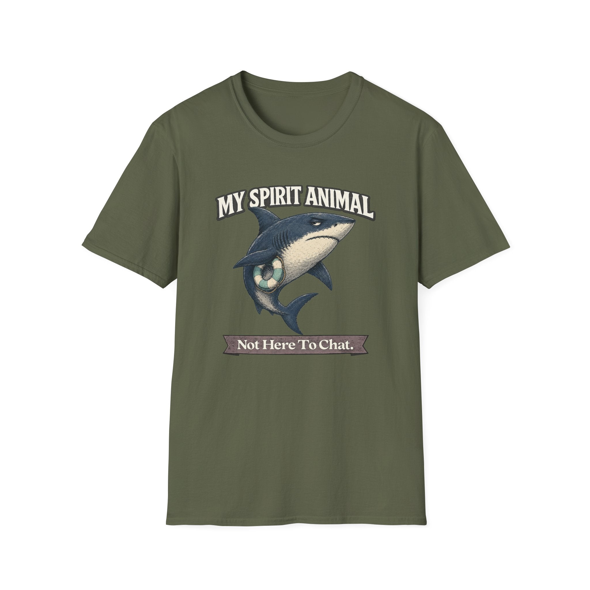 "My Spirit Animal: Shark (Not Here To Chat)" T-Shirt