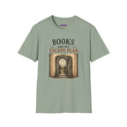 "Books Are My Escape Plan." Book Portal T-Shirt