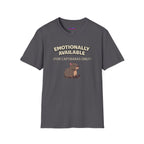 "Emotionally Available (For Capybaras Only)” Capybara T-Shirt