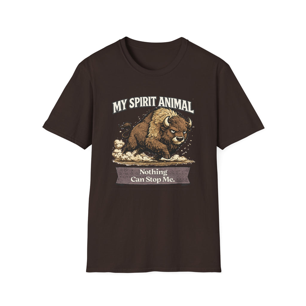 "My Spirit Animal: Bison (Nothing Can Stop Me)" T-Shirt