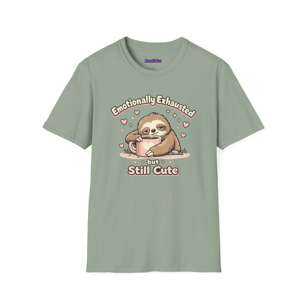 "Emotionally Exhausted But Still Cute" Sloth T-Shirt