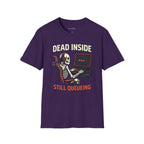 "Dead Inside, Still Queueing" Gaming Skeleton T-Shirt
