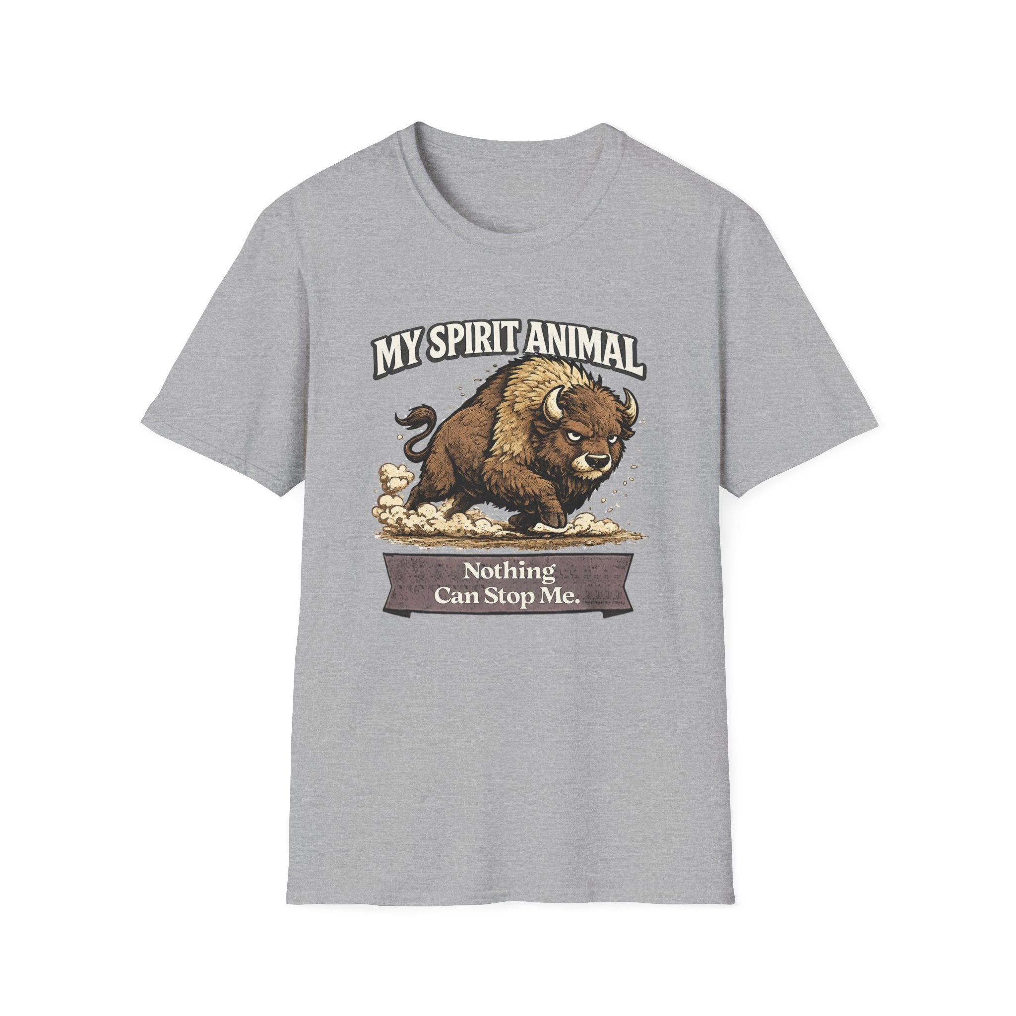 "My Spirit Animal: Bison (Nothing Can Stop Me)" T-Shirt