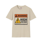 "Warning: High Voltage" Warning Sign T-Shirt