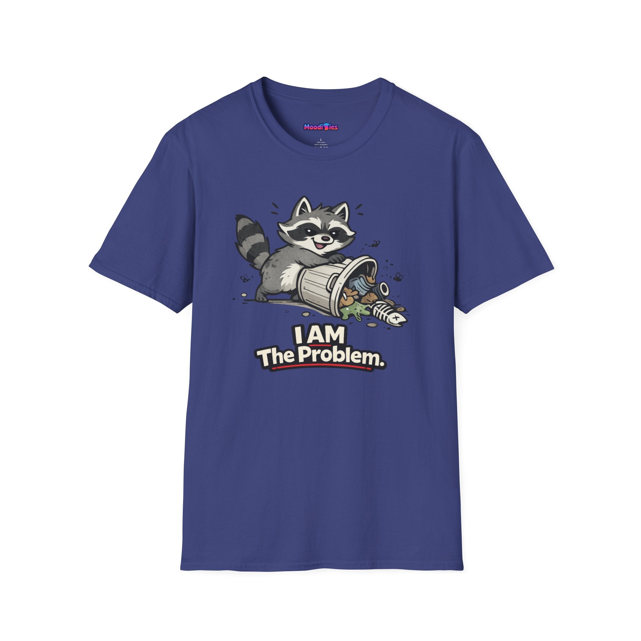 "I AM The Problem" Raccoon T-Shirt