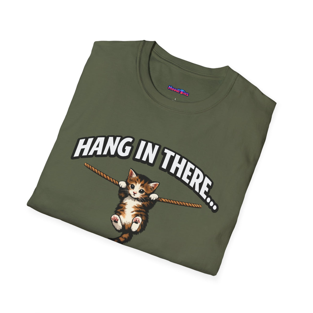"Hang In There... It Gets Worse" T-Shirt