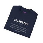 "Calmistry" Definition T-Shirt