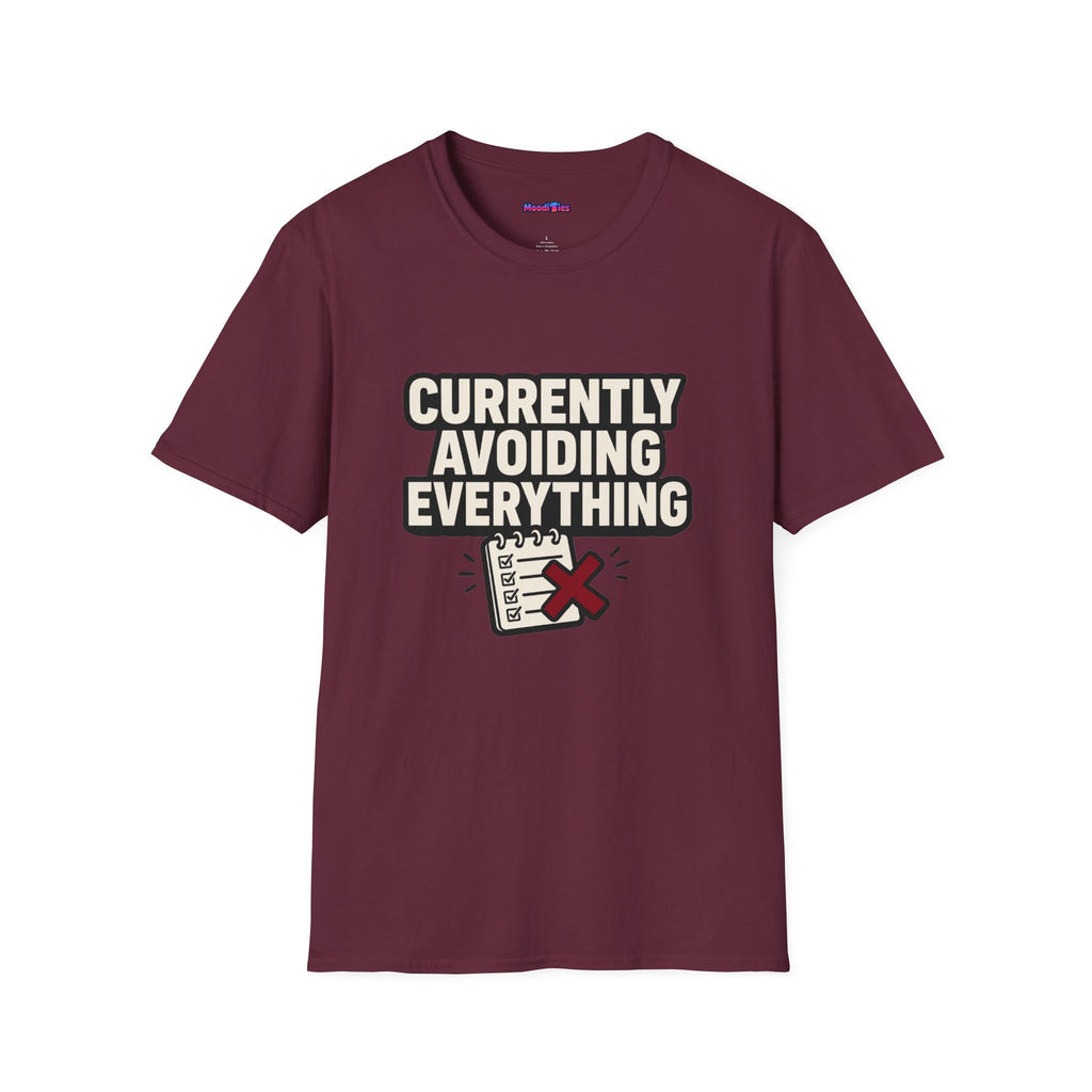 "Currently Avoiding Everything" Rejected Checklist T-Shirt