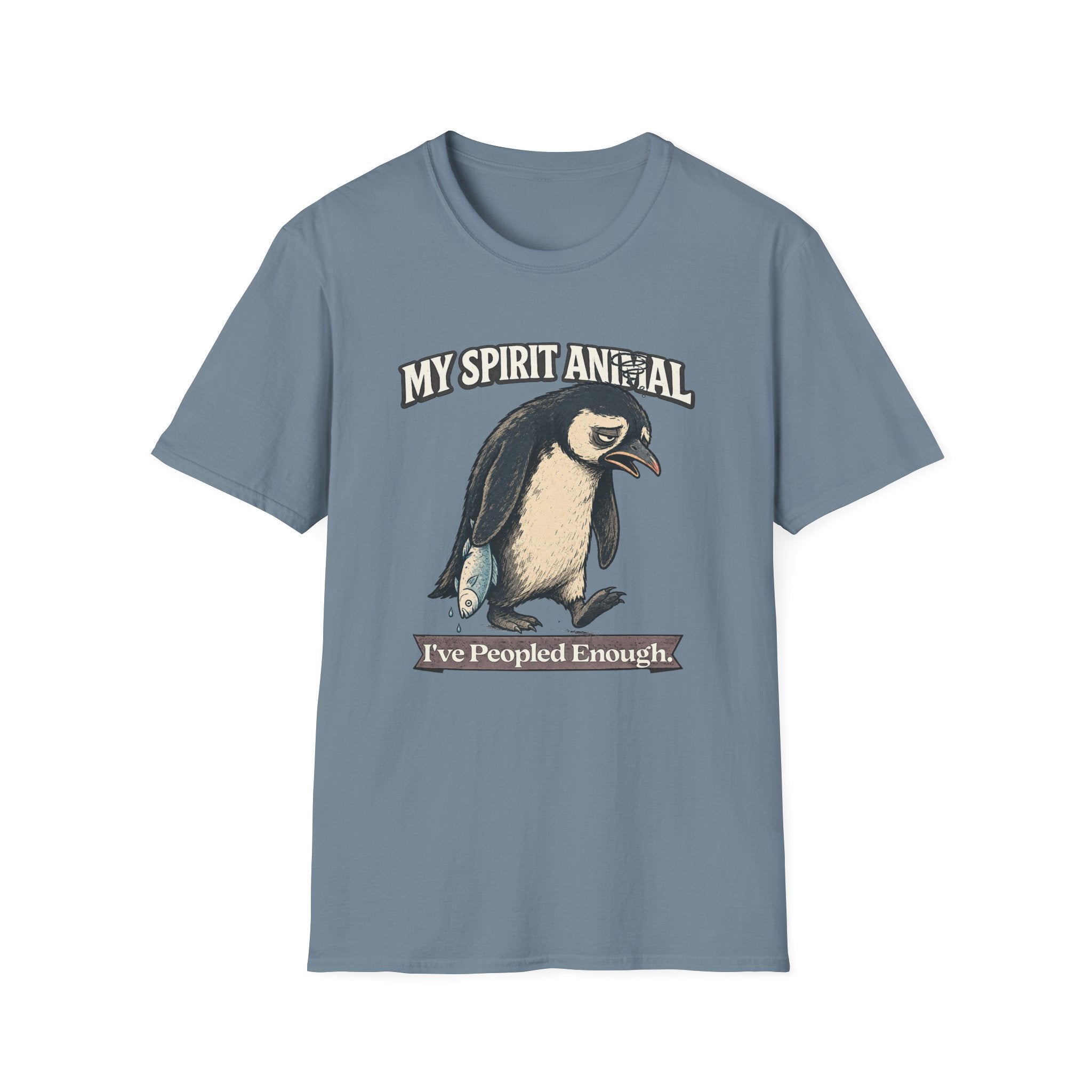 "My Spirit Animal: Penguin (I've Peopled Enough)" T-Shirt