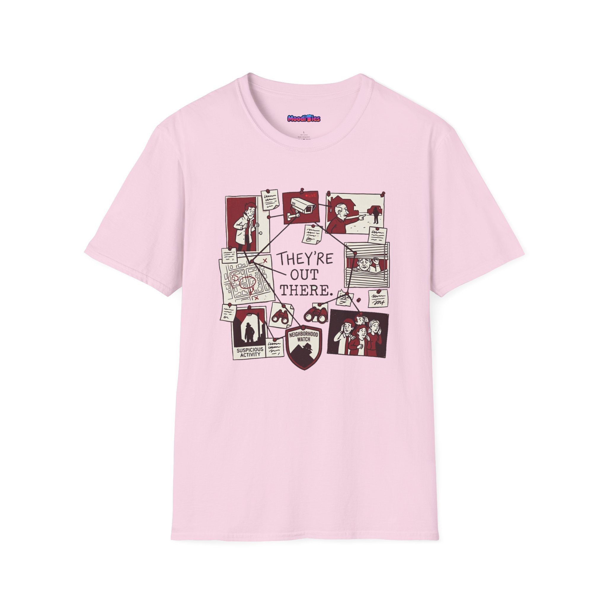 "They're Out There" Neighborhood Watch T-Shirt