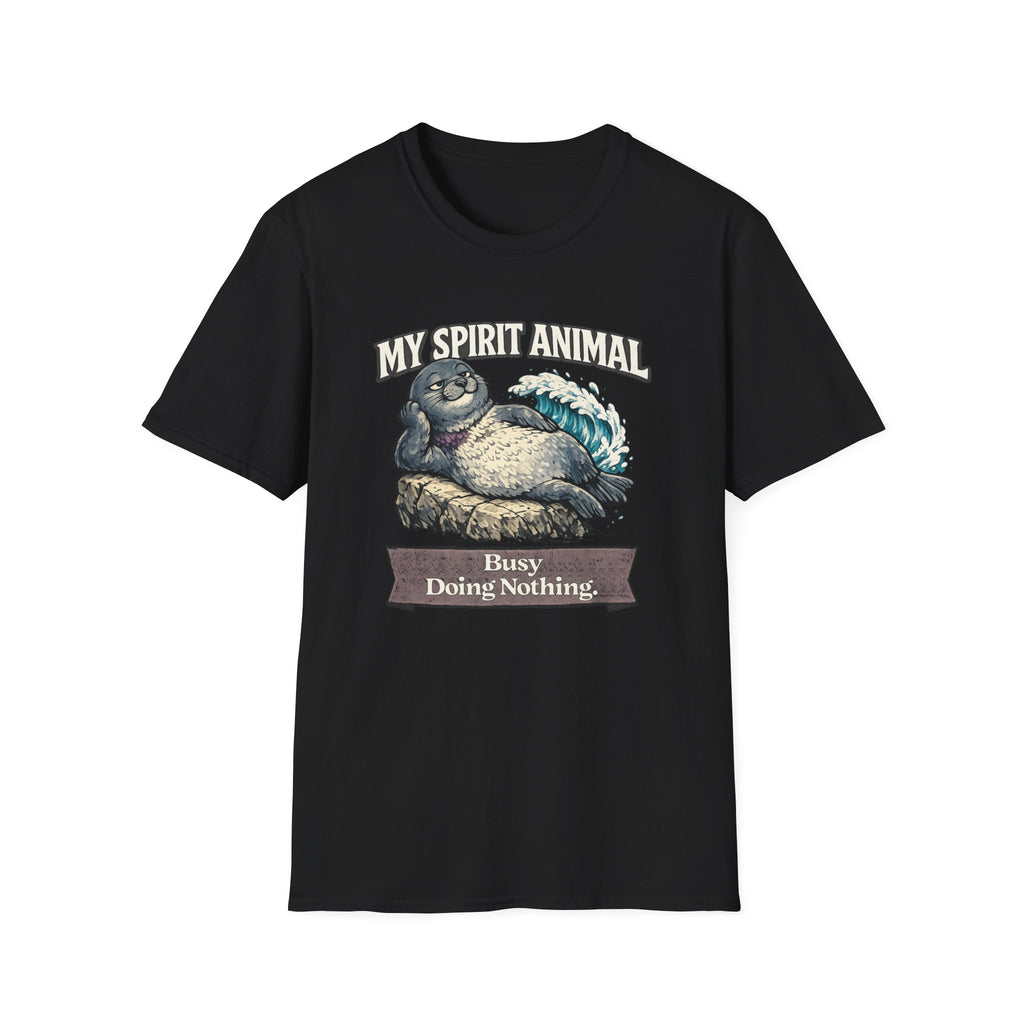 "My Spirit Animal: Seal (Busy Doing Nothing)" T-Shirt