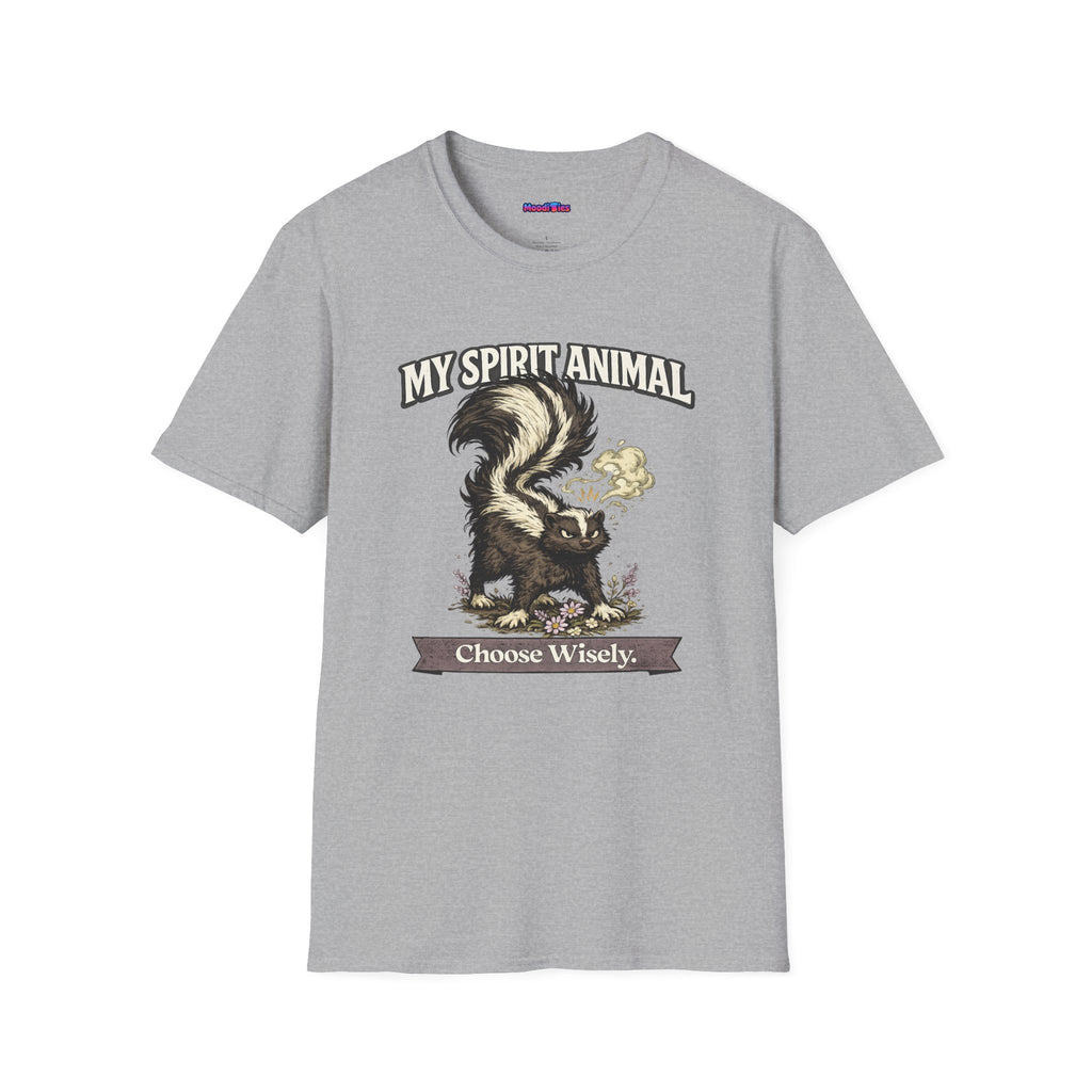 "My Spirit Animal: Skunk (Choose Wisely)" T-Shirt