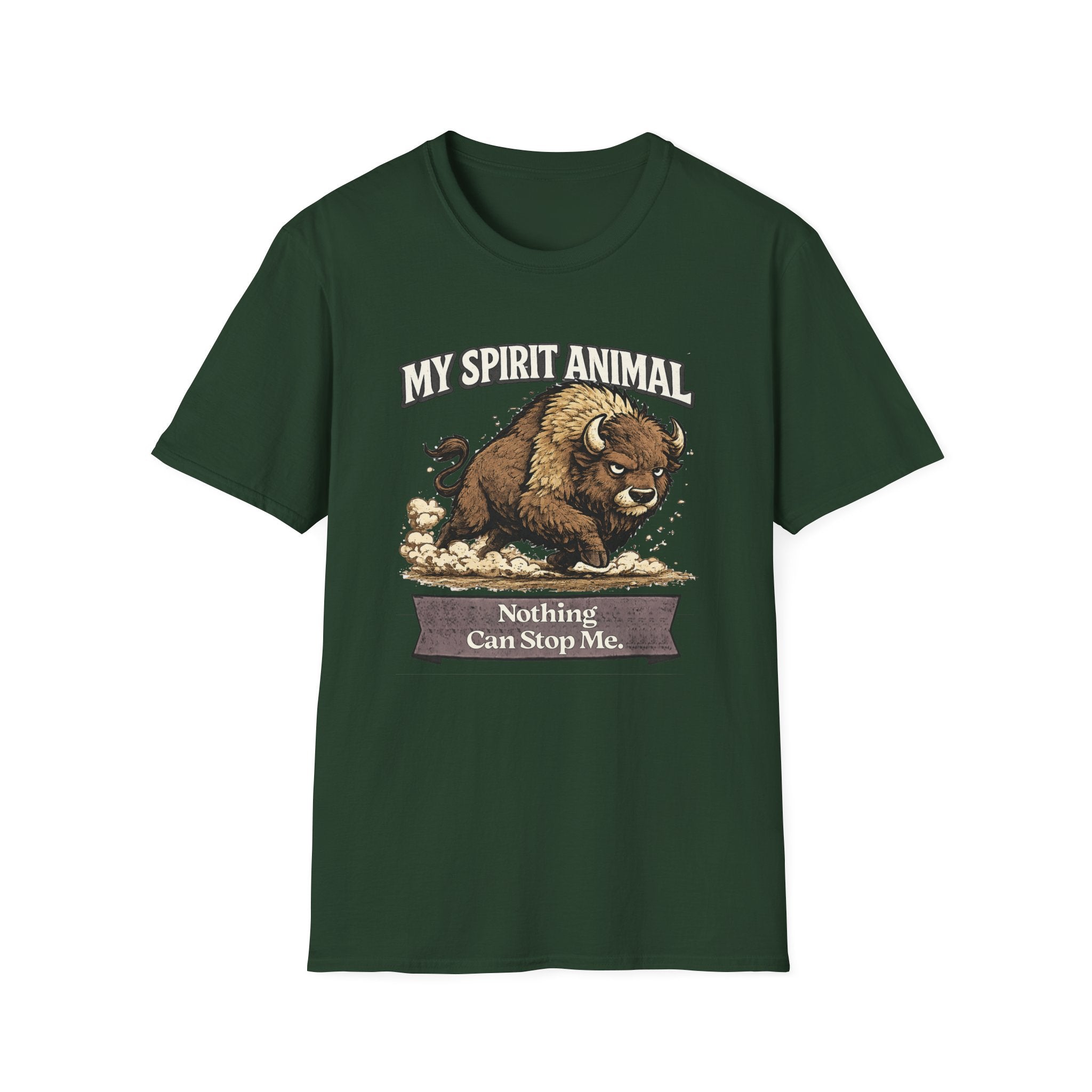 "My Spirit Animal: Bison (Nothing Can Stop Me)" T-Shirt