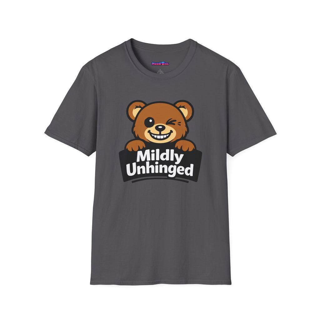 "Mildly Unhinged" Bear T-Shirt