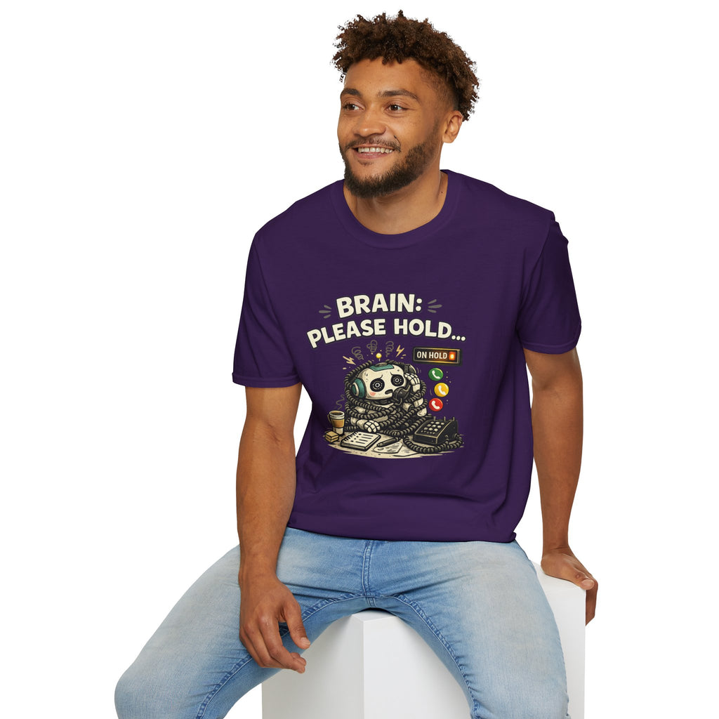 "Brain: Please Hold" Robot T-Shirt