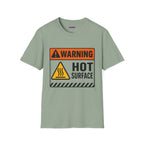 "Warning: Hot Surface" Warning Sign T-Shirt