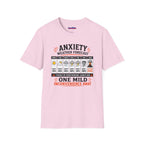 "Anxiety Weather Forecast: One Mild Inconvenience Away" T-Shirt