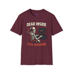 "Dead Inside, Still Queueing" Gaming Skeleton T-Shirt