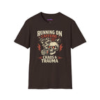 "Running on Caffeine, Chaos & Trauma" Skull Coffee T-Shirt