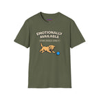 "Emotionally Available (For Dogs Only)" Dog Chasing Ball T-Shirt