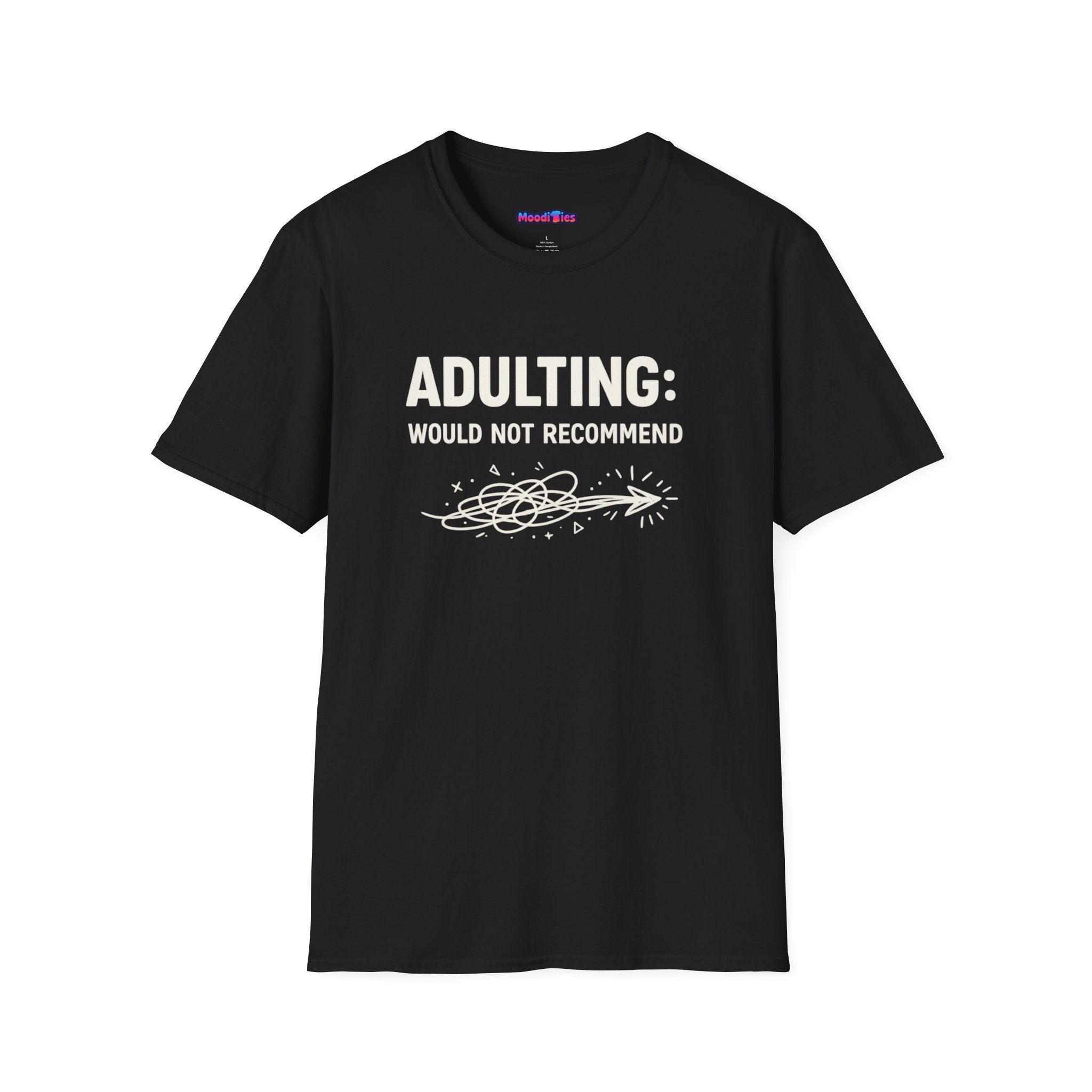 "Adulting: Would Not Recommend" T-Shirt