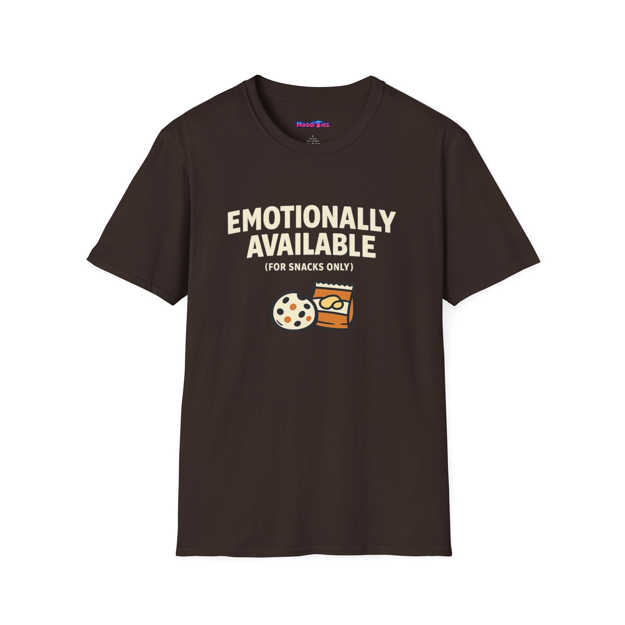 "Emotionally Available (For Snacks Only)" T-Shirt