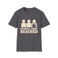 “People Limit Reached” Stop Hand Sign T-Shirt