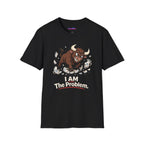 "I AM The Problem" Bull in China Shop T-Shirt