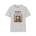 "Books Are My Escape Plan." Book Portal T-Shirt