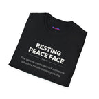 "Resting Peace Face" Definition T-Shirt