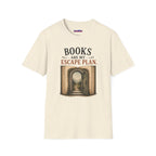 "Books Are My Escape Plan." Book Portal T-Shirt