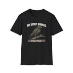"My Spirit Animal: Crow (I Saw That)" T-Shirt