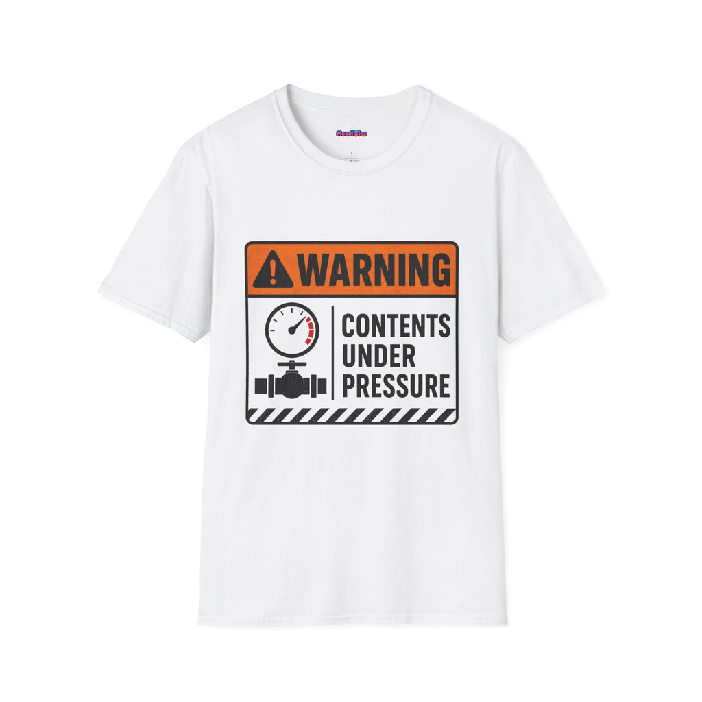 "Warning: Contents Under Pressure" Warning Sign T-Shirt