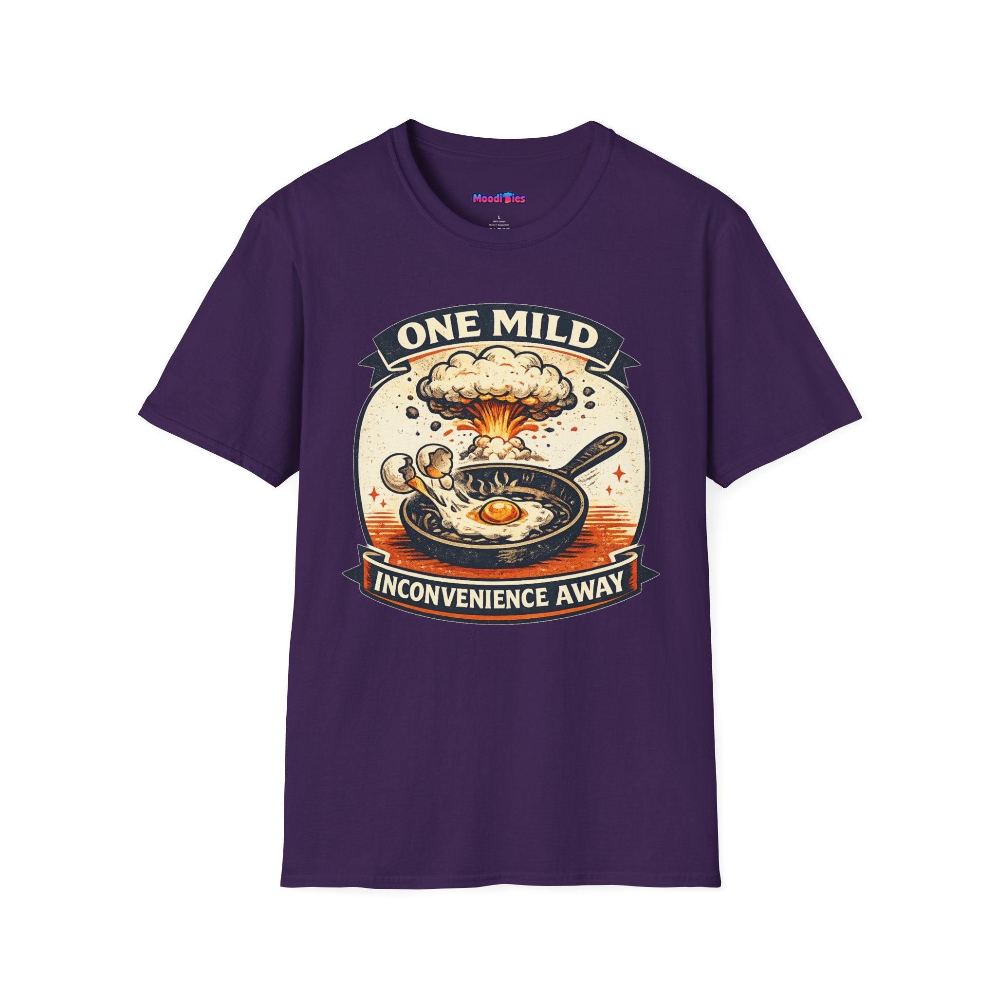 "One Mild Inconvenience Away" Frying Egg T-Shirt