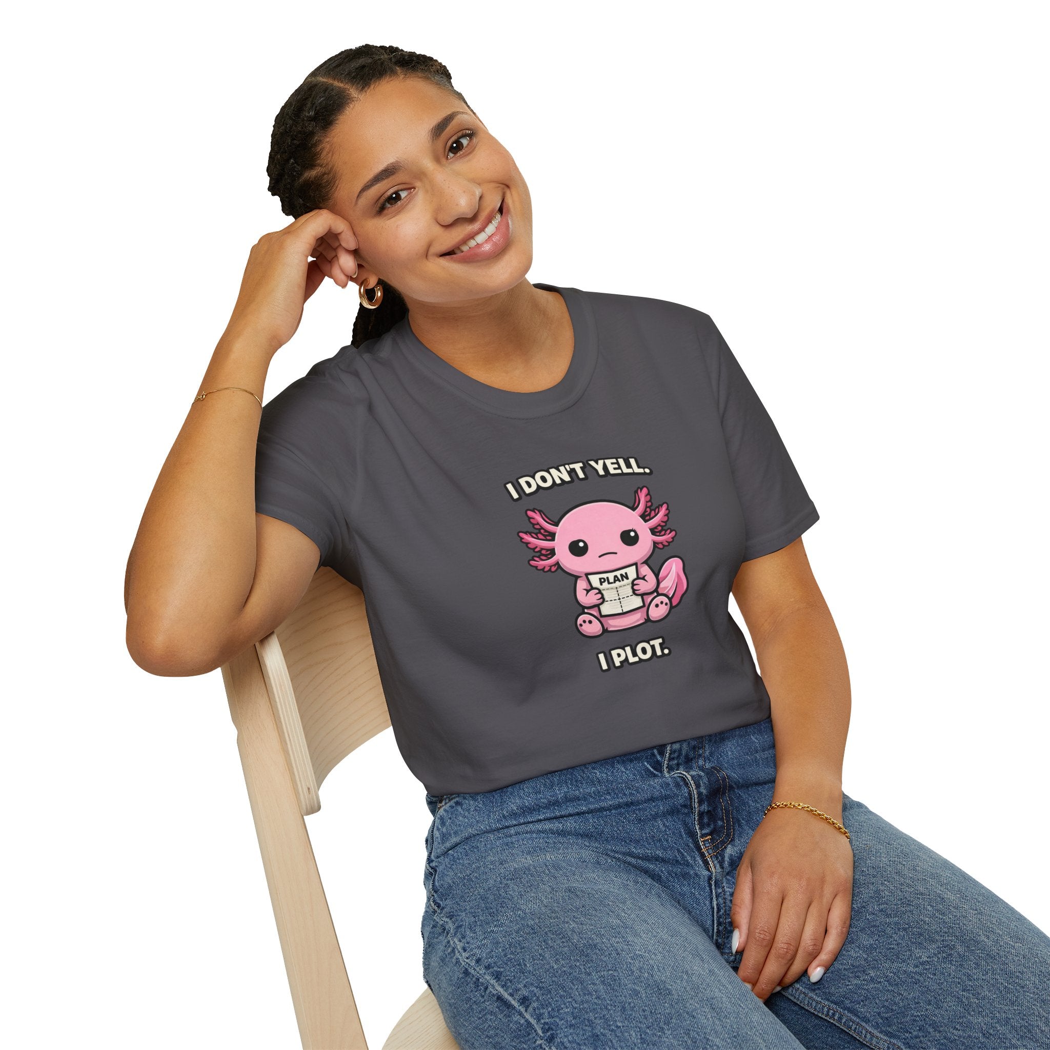 "I Don't Yell, I Plot" Cute Pink Axolotl T-Shirt