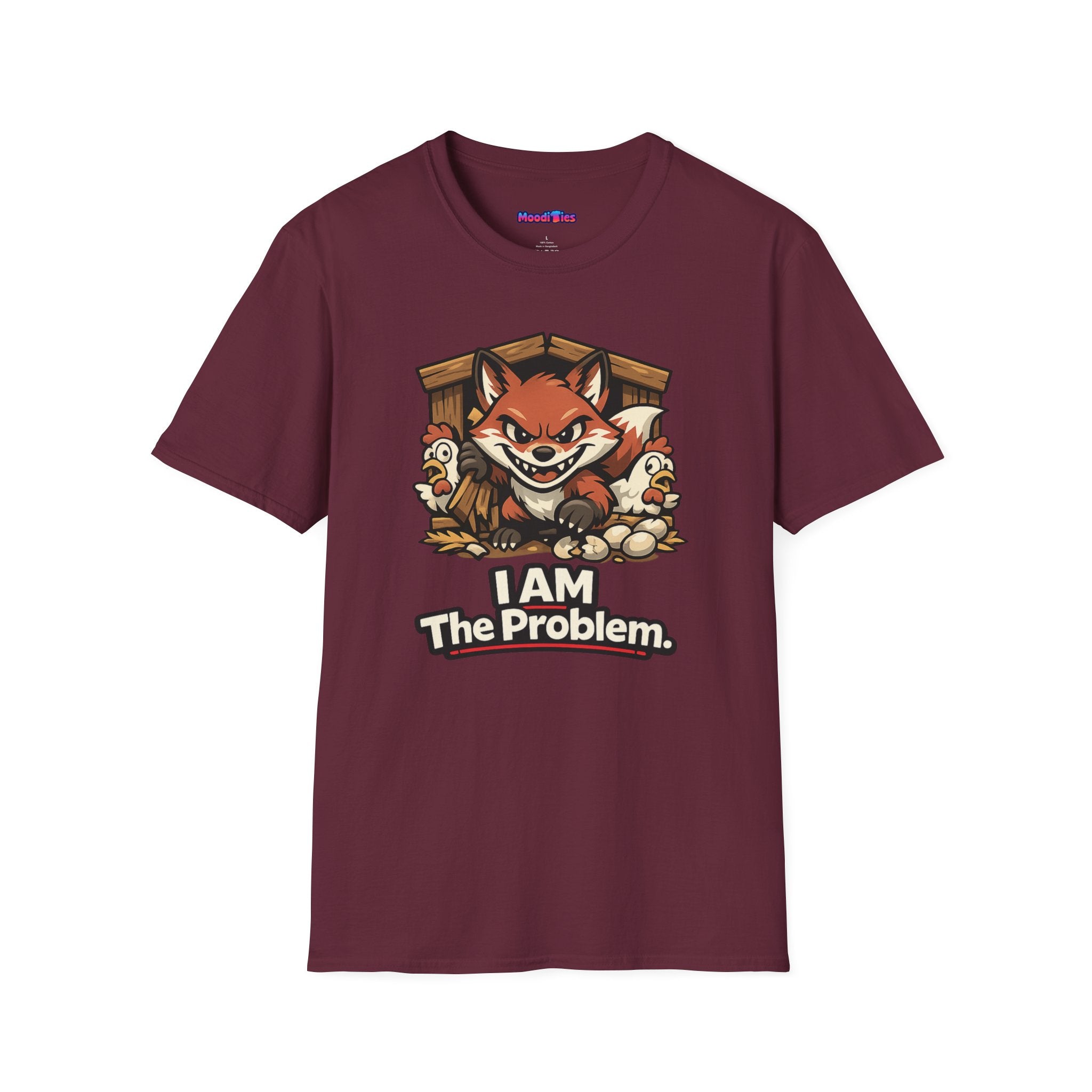 "I AM The Problem" Fox in the Henhouse T-Shirt