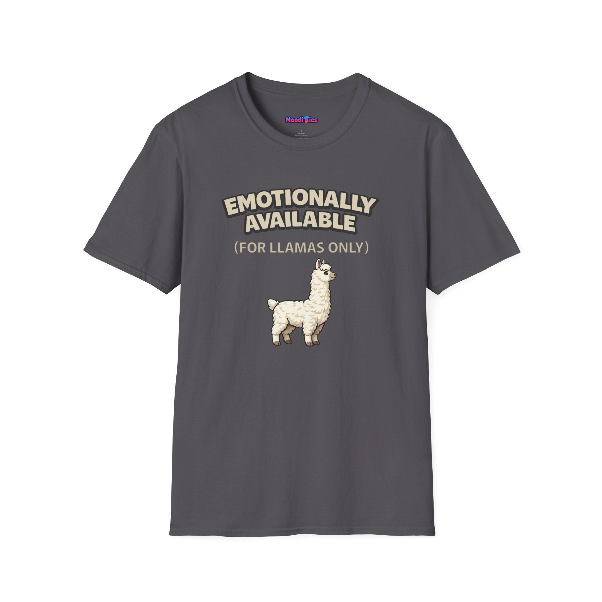 “Emotionally Available (For Llamas Only)” Cute Llama T-Shirt