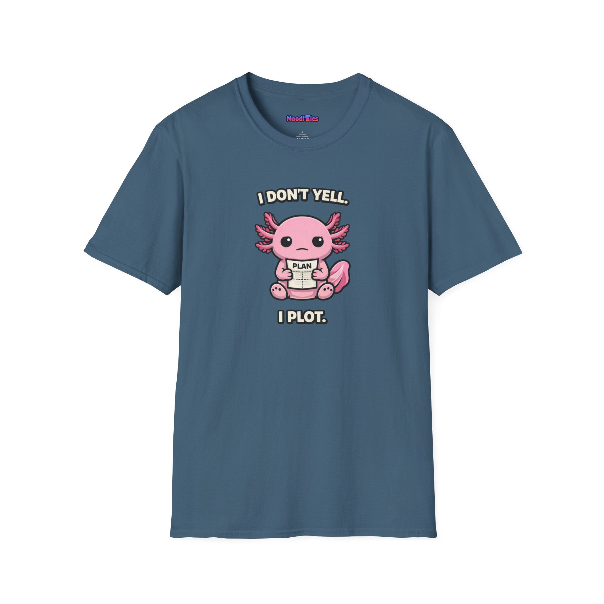 "I Don't Yell, I Plot" Cute Pink Axolotl T-Shirt