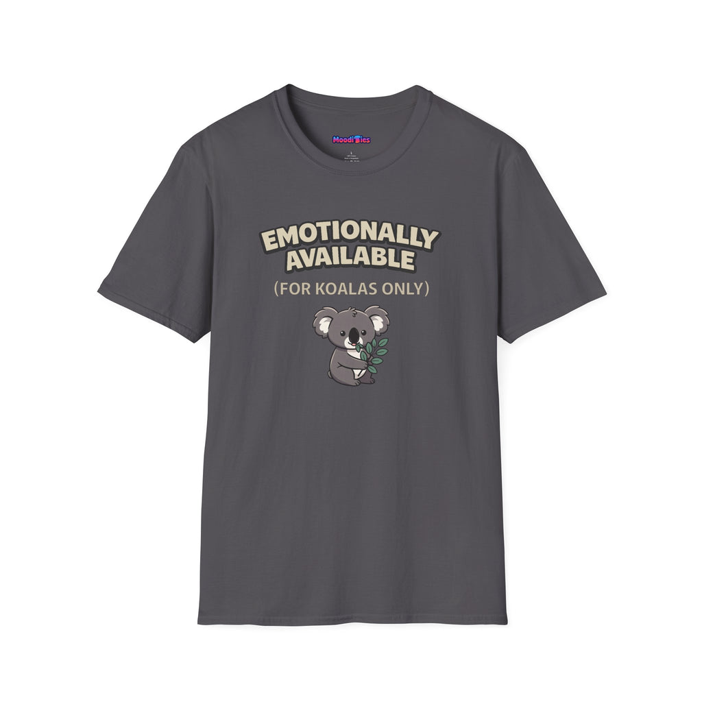 “Emotionally Available (For Koalas Only)” Cute Koala T-Shirt