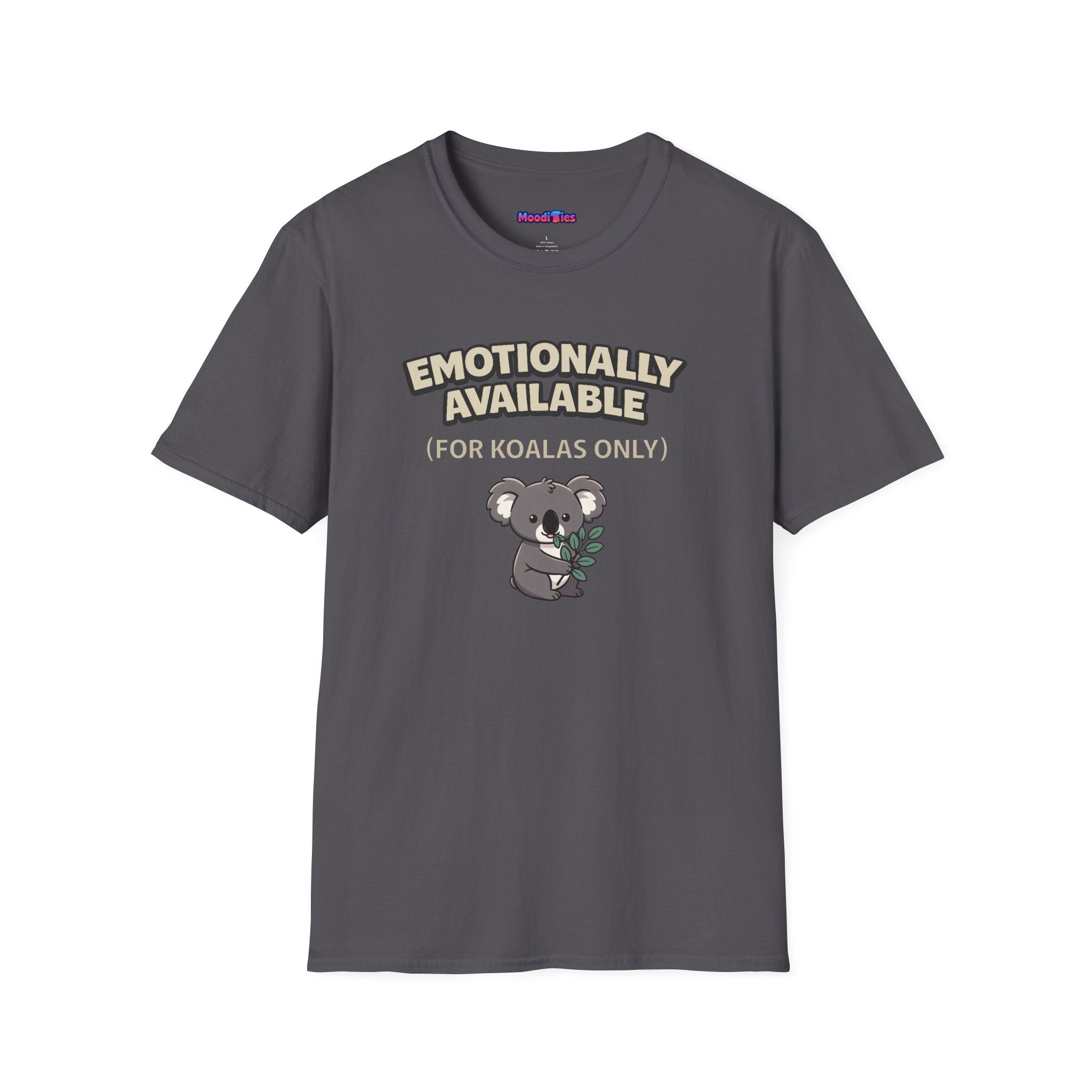 “Emotionally Available (For Koalas Only)” Cute Koala T-Shirt